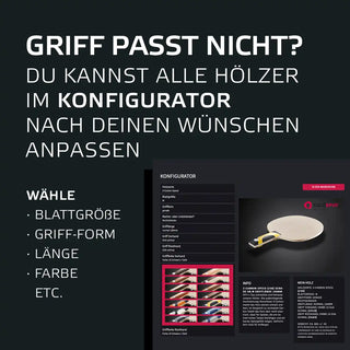 Griff passt nicht? Du kannst deinen Tischtennischläger in unserem Konfigurator nach deinen Wünschen anpassen